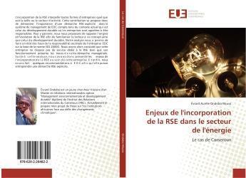 Couverture du livre « Enjeux de l'incorporation de la rse dans le secteur de l'energie » de Aurele Ondobo Nkusa aux éditions Editions Universitaires Europeennes