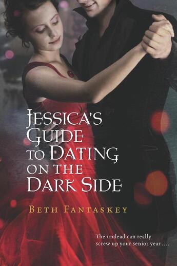 Couverture du livre « Jessica's Guide to Dating on the Dark Side » de Beth Fantaskey aux éditions Houghton Mifflin Harcourt