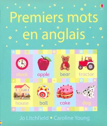 Couverture du livre « Premiers mots en anglais » de Litchfield/Young aux éditions Usborne