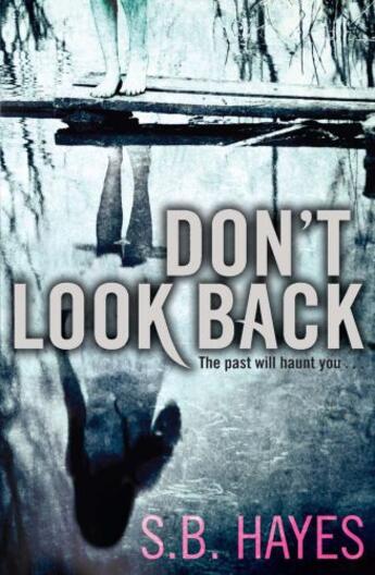 Couverture du livre « Don't Look Back » de Hayes S B aux éditions Quercus Publishing Digital