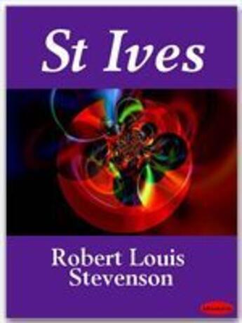 Couverture du livre « St. Ives » de Robert Louis Stevenson aux éditions Ebookslib