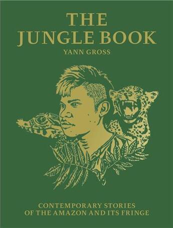 Couverture du livre « Yann gross the jungle book » de Yann Gross aux éditions Aperture