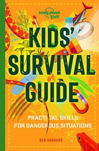 Couverture du livre « Kids' survival guide (édition 2020) » de Collectif Lonely Planet aux éditions Lonely Planet Kids