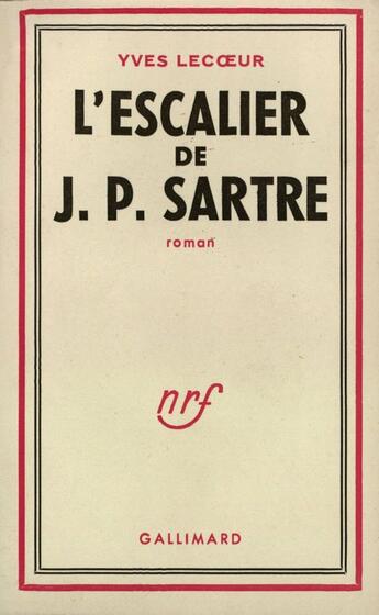 Couverture du livre « L'Escalier De J.P Sartre » de Lecoeur Y aux éditions Gallimard