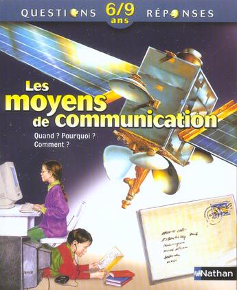 Couverture du livre « Les moyens de communication : quand ? pourquoi ? comment ? » de Richard Mead aux éditions Nathan