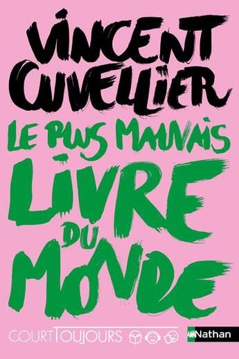 Couverture du livre « Le plus mauvais livre du monde » de Vincent Cuvellier aux éditions Nathan