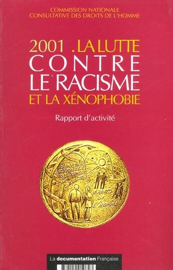 Couverture du livre « La lutte contre le racisme et la xenophobie 2001 » de  aux éditions Documentation Francaise