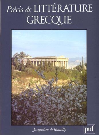 Couverture du livre « Precis de litterature grecque » de Romilly (De) Jacquel aux éditions Puf