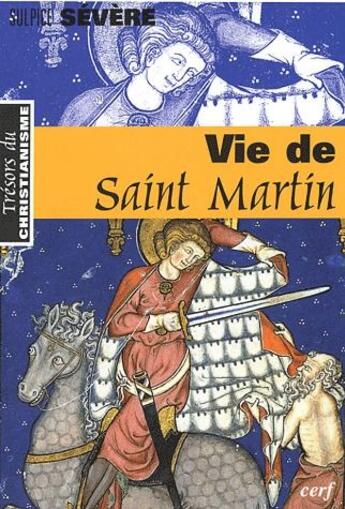 Couverture du livre « Vie de Saint Martin » de Sulpice Severe aux éditions Cerf