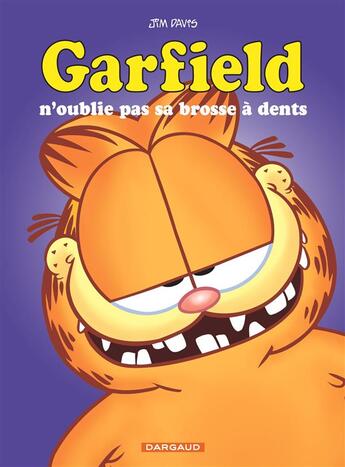 Couverture du livre « Garfield t.22 : Garfield n'oublie pas sa brosse à dents » de Jim Davis aux éditions Dargaud