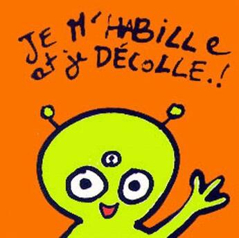 Couverture du livre « Je m'habille et je décolle. ! » de Benedicte Guettier aux éditions Ecole Des Loisirs