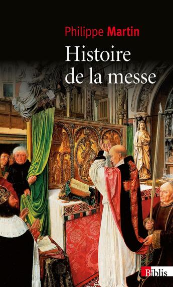 Couverture du livre « Histoire de la messe » de Philippe Martinez aux éditions Cnrs