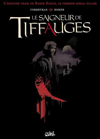 Couverture du livre « Le saigneur de Tiffauges » de Perreard+Corbeyran aux éditions Soleil