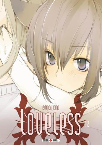 Couverture du livre « Loveless Tome 12 » de Yun Kouga aux éditions Soleil