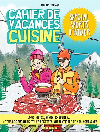 Couverture du livre « Cahier de vacances ; sports d'hiver » de Philippe Toinard aux éditions Mango