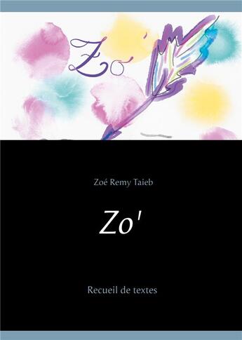 Couverture du livre « Zo' » de Zoe Remy Taieb aux éditions Books On Demand
