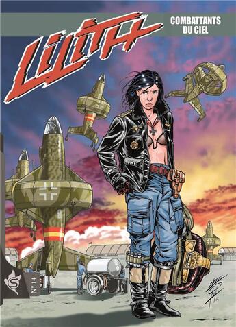 Couverture du livre « Lilith Tome 14 : Combattants du ciel » de Luca Enoch aux éditions Editions Swikie