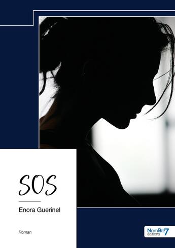 Couverture du livre « SOS » de Enora Guerinel aux éditions Nombre 7