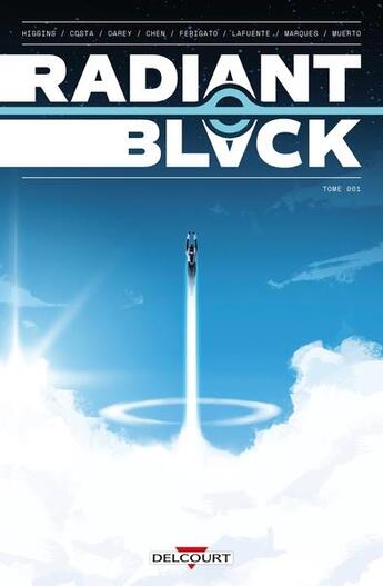 Couverture du livre « Radiant black Tome 1 » de Kyle Higgins aux éditions Delcourt