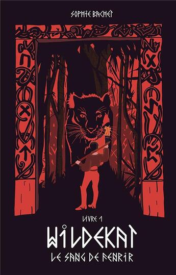 Couverture du livre « Wildekat : le sang de Fenrir » de Sophie Bachet aux éditions Beta Publisher