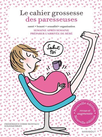 Couverture du livre « Le cahier grossesse des Paresseuses » de Frederique Corre Montagu aux éditions Marabout