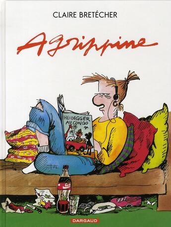 Couverture du livre « Agrippine Tomes 1 et 2 » de Claire Bretecher aux éditions Dargaud