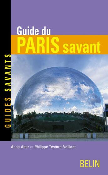 Couverture du livre « Guide du Paris savant » de  aux éditions Belin