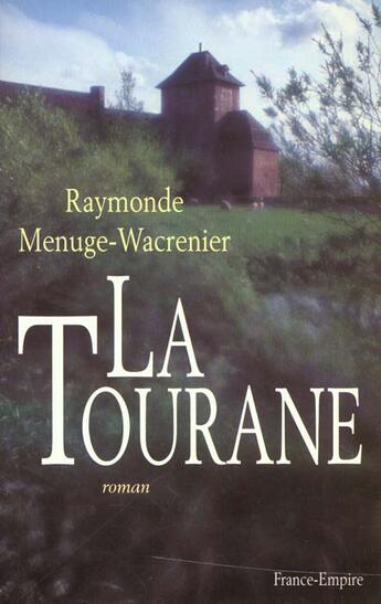 Couverture du livre « La tourane » de Raymonde Menuge-Wacrenier aux éditions France-empire