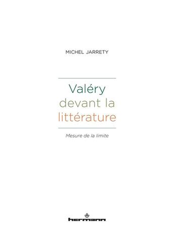 Couverture du livre « Valéry devant la littérature » de Michel Jarrety aux éditions Hermann