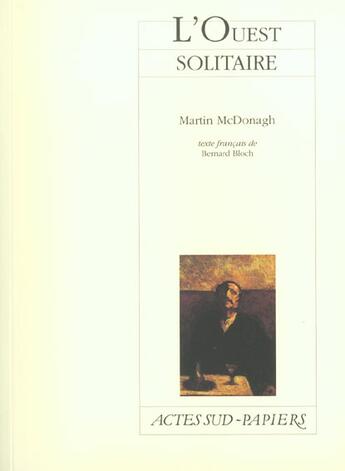 Couverture du livre « L'ouest solitaire » de Martin Mcdonagh aux éditions Actes Sud