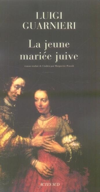 Couverture du livre « La jeune mariée juive » de Luigi Guarnieri aux éditions Actes Sud