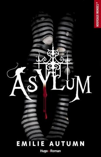 Couverture du livre « Asylum » de Emilie Autumn aux éditions Hugo Roman