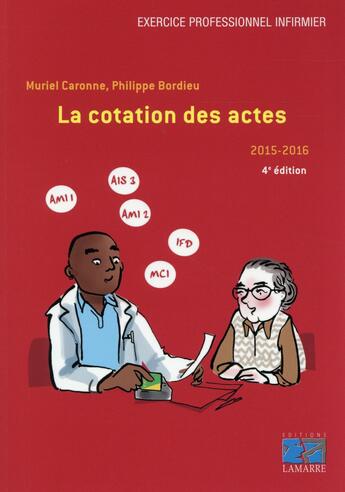 Couverture du livre « La cotation des actes (2015-2016) » de Muriel Caronne et Philippe Bordieu aux éditions Lamarre