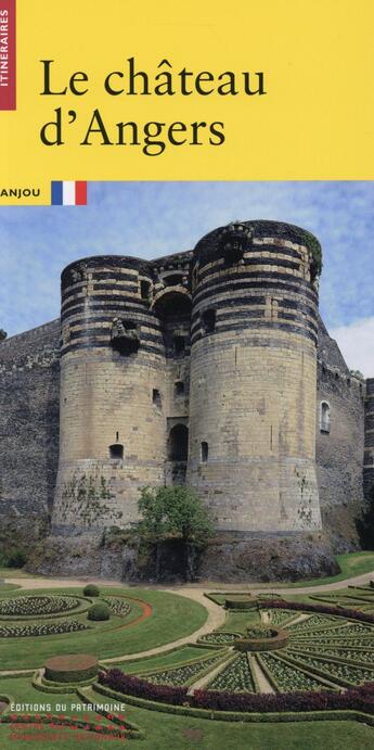 Couverture du livre « Le château d'Angers » de Jean Mesqui aux éditions Editions Du Patrimoine
