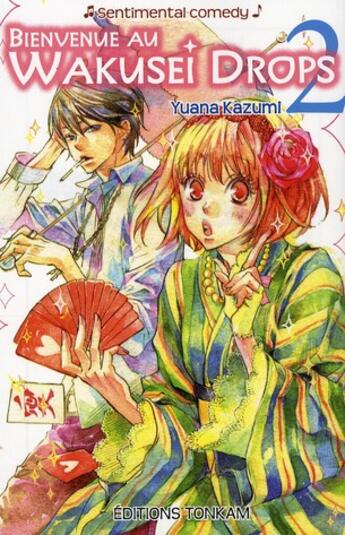 Couverture du livre « Bienvenue au wakusei drop ! Tome 2 » de Yuana Kazumi aux éditions Tonkam