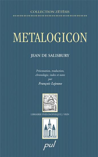 Couverture du livre « Metalogicon » de Jean De Salisbury aux éditions Presses De L'universite De Laval