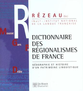 Couverture du livre « Dictionnaire des regionalismes de france » de Pierre Rézeau aux éditions De Boeck Superieur