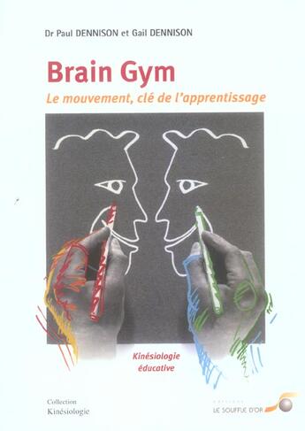 Couverture du livre « Brain gym » de Paul Dennison aux éditions Le Souffle D'or