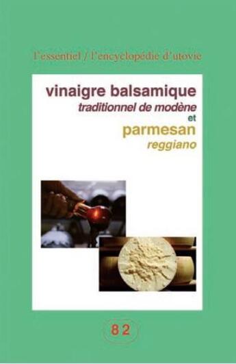 Couverture du livre « Vinaigre balsamique traditionnel de modene » de Andrea Ferrari aux éditions Utovie