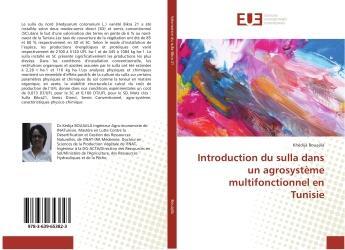 Couverture du livre « Introduction du sulla dans un agrosysteme multifonctionnel en tunisie » de Bouajila Khedija aux éditions Editions Universitaires Europeennes