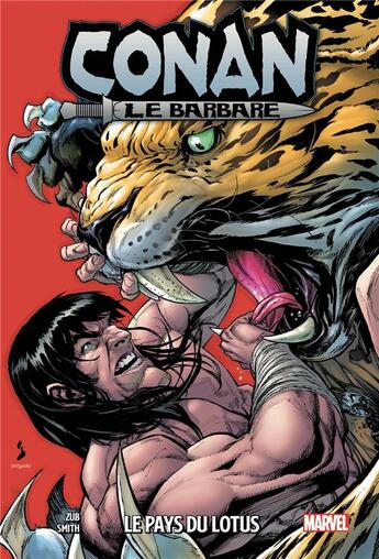 Couverture du livre « Conan le Barbare t.4 : le pays du lotus » de Jim Zub et Cory Smith aux éditions Panini