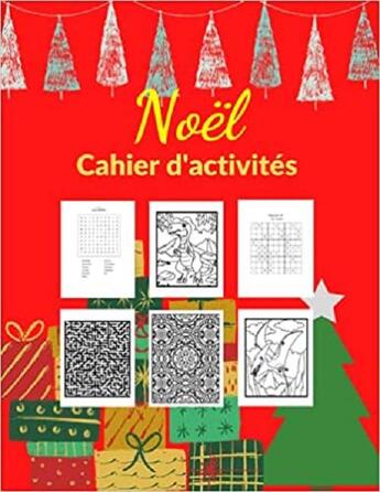 Couverture du livre « Cahier d'activites noel - labyrinthes coloriages sodoku & mots meles » de Independent P. aux éditions Gravier Jonathan