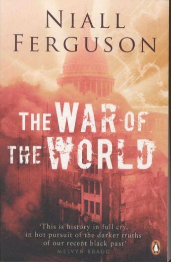 Couverture du livre « The war of the world: history's age of hatred » de Niall Ferguson aux éditions Adult Pbs