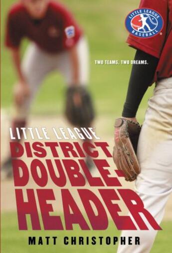 Couverture du livre « District Doubleheader » de Christopher Matt aux éditions Little Brown Books For Young Readers