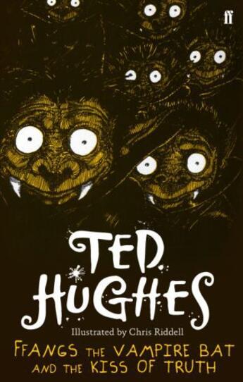 Couverture du livre « Ffangs the Vampire Bat and the Kiss of Truth » de Ted Hughes aux éditions Faber And Faber Digital