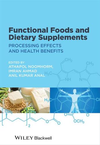 Couverture du livre « Functional Foods and Dietary Supplements » de Athapol Noomhorm et Imran Ahmad et Anil K. Anal aux éditions Wiley-blackwell