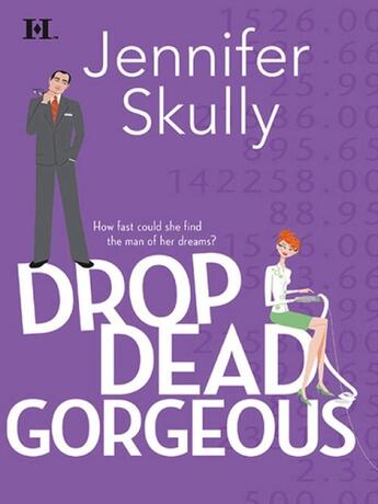 Couverture du livre « Drop Dead Gorgeous (Mills & Boon M&B) » de Skully Jennifer aux éditions Mills & Boon Series