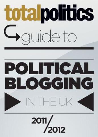 Couverture du livre « Total Politics Guide to Political Blogging in the UK 2011/12 » de Crampton Caroline aux éditions Biteback Publishing Digital