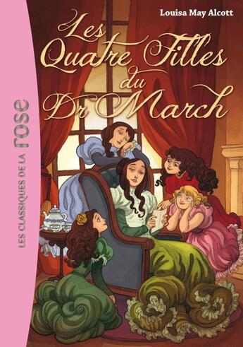 Couverture du livre « Les quatre filles du docteur March » de Louisa May Alcott aux éditions Hachette Jeunesse
