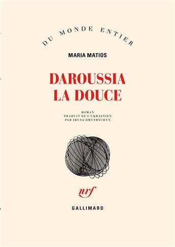 Couverture du livre « Daroussia la douce » de Maria Matios aux éditions Gallimard